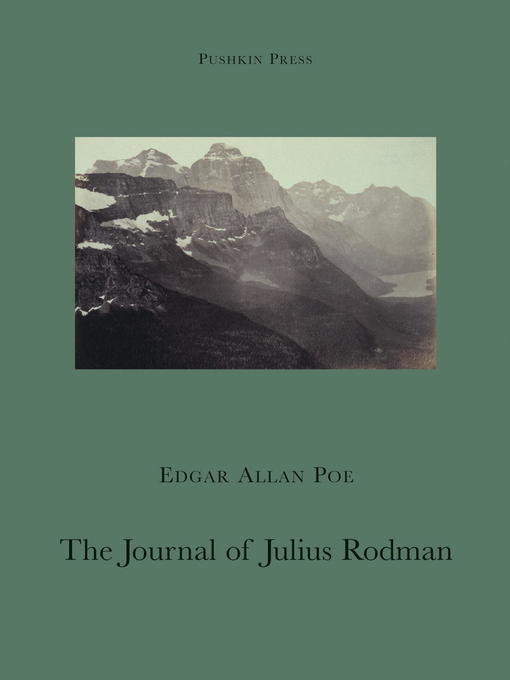 Title details for The Journal of Julius Rodman by Edgar Allan Poe - Available